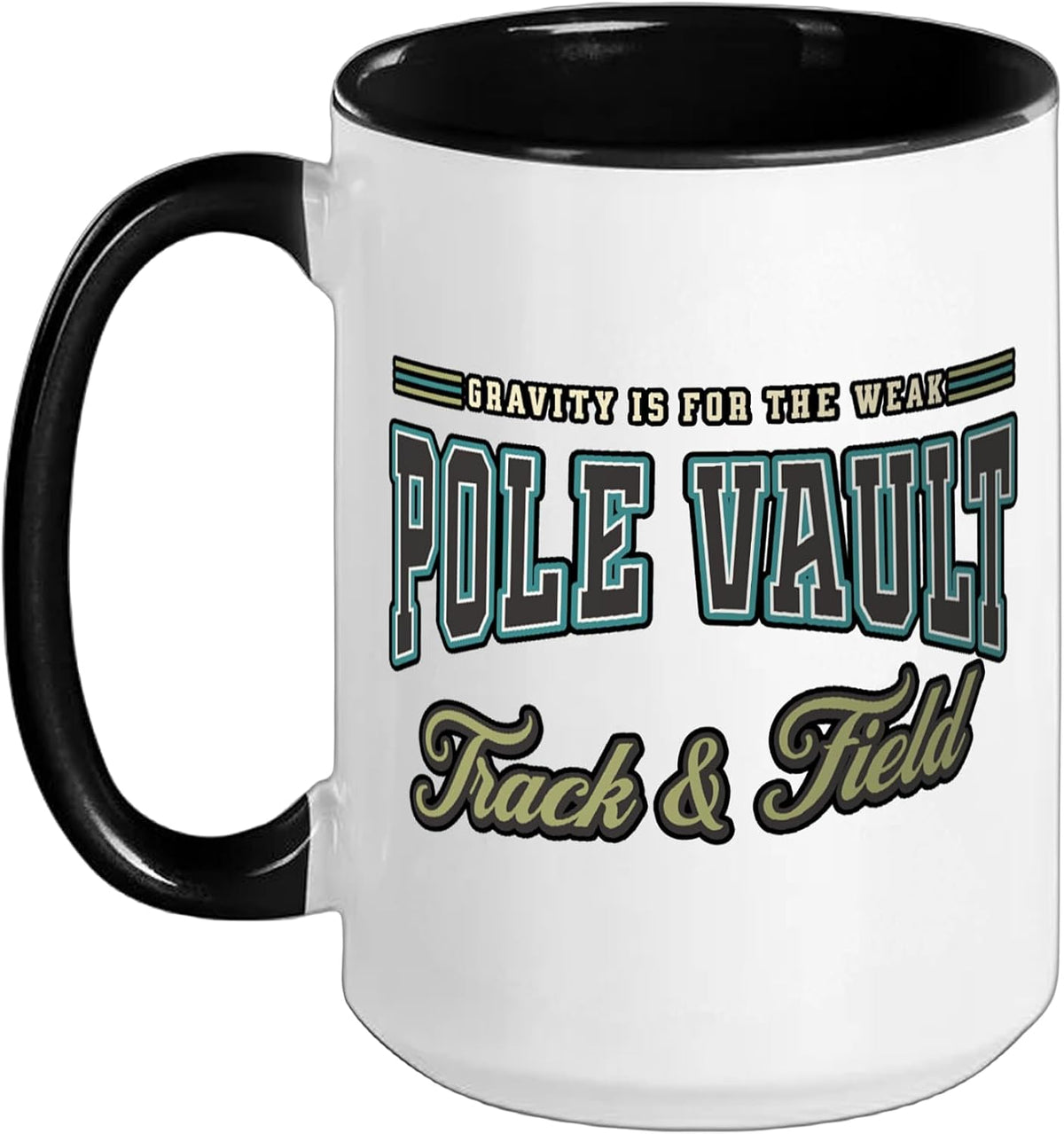 Pole Vault - Gravity Is For The Weak Ceramic Mug