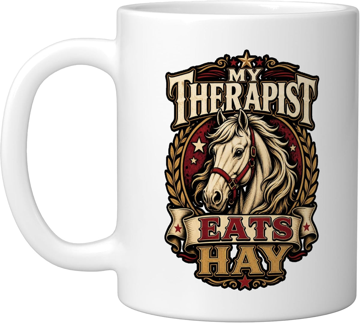 Horse Girl Equestrian My Therapist Eats Hay Ceramic Mug