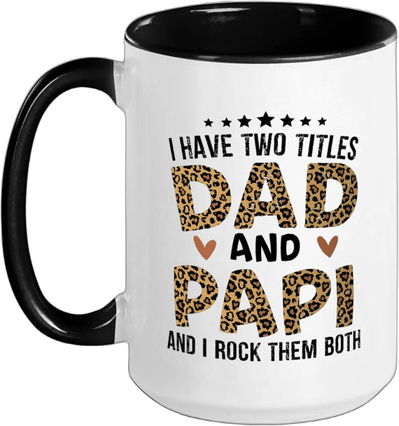 I Have Two Titles Dad And Papi Vintage Leopard Father's Ceramic Mug