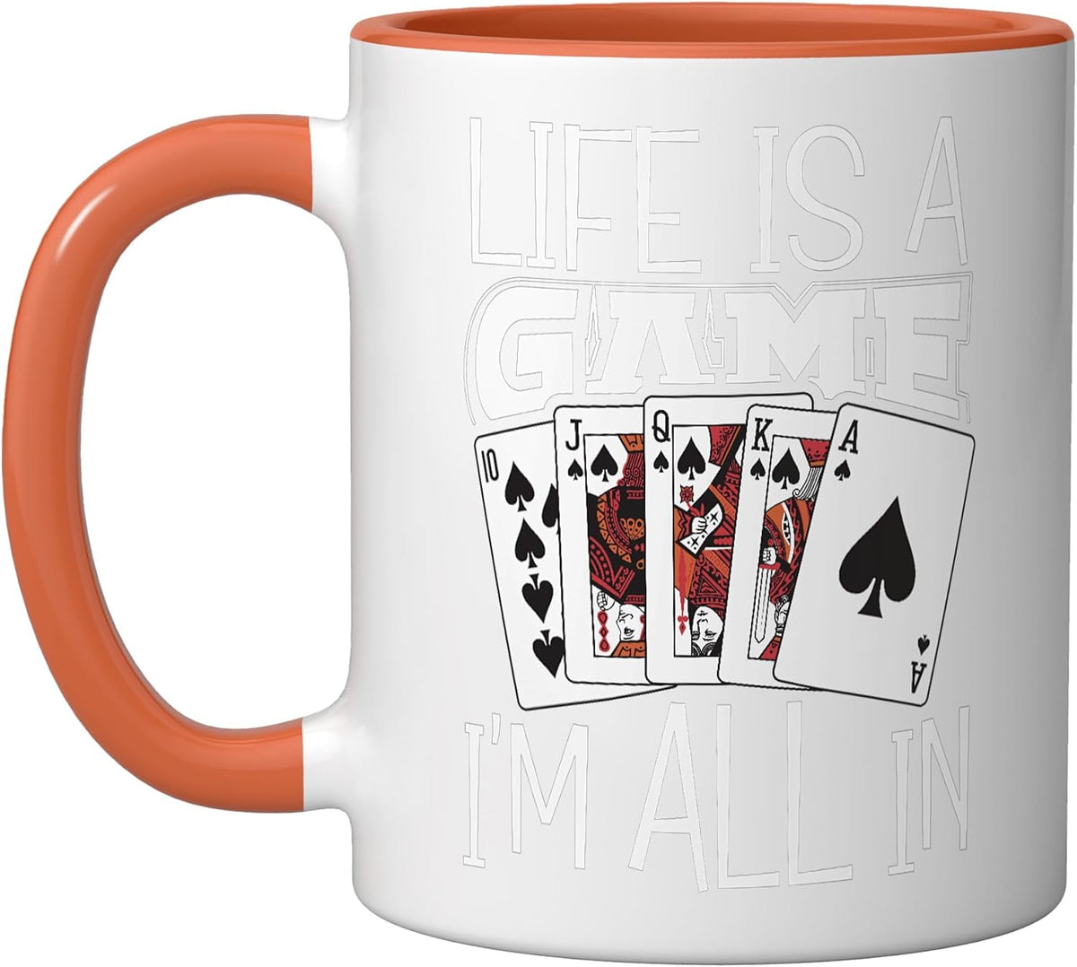 Life Is A Game I'm All In Poker Cards Ceramic Mug