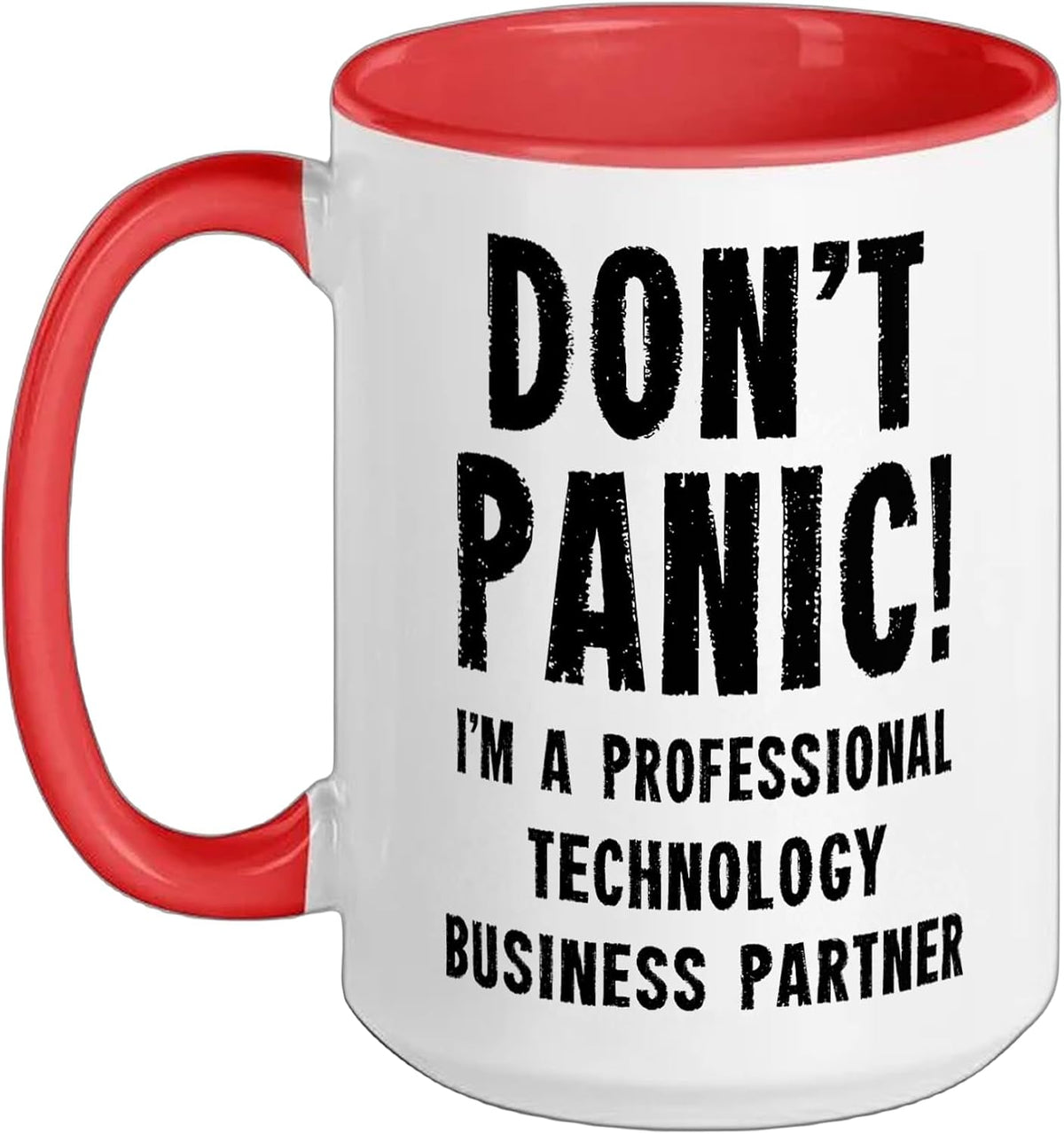 Dont Panic Professional Technology Business Partner Ceramic Mug