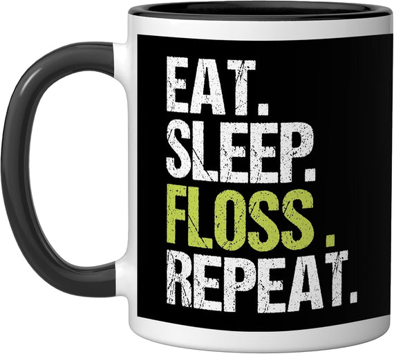 Eat Sleep Floss Repeat Funny Dance Ceramic Mug