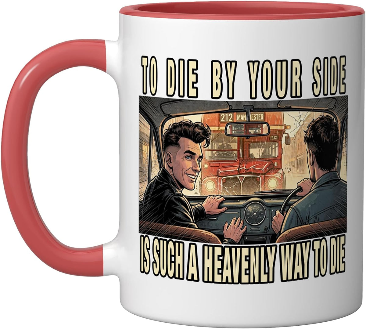 To Die By Your Side. 80s Alternative Indie British Pop Ceramic Mug