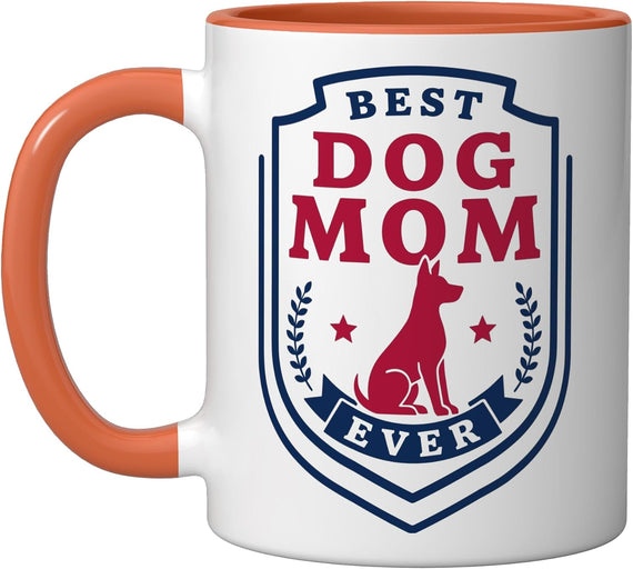Best Dog Mom Ever Design For Pet Dog Lover Fur Parent Ceramic Mug