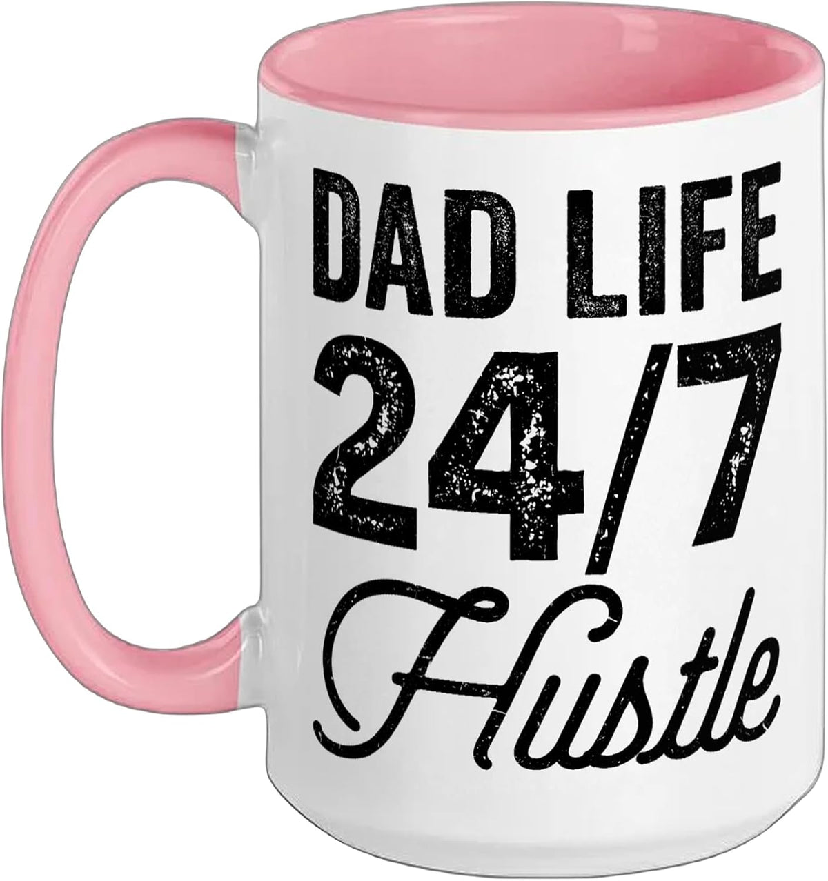Dad Life 24/7 Hustle Retro Dad Saying Ceramic Mug