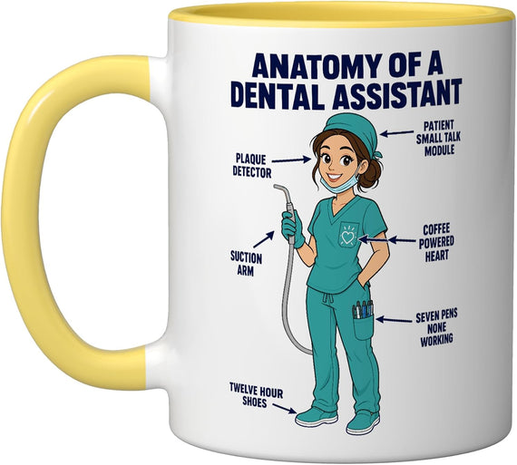 Anatomy Of A Dental Assistant Funny Ceramic Mug