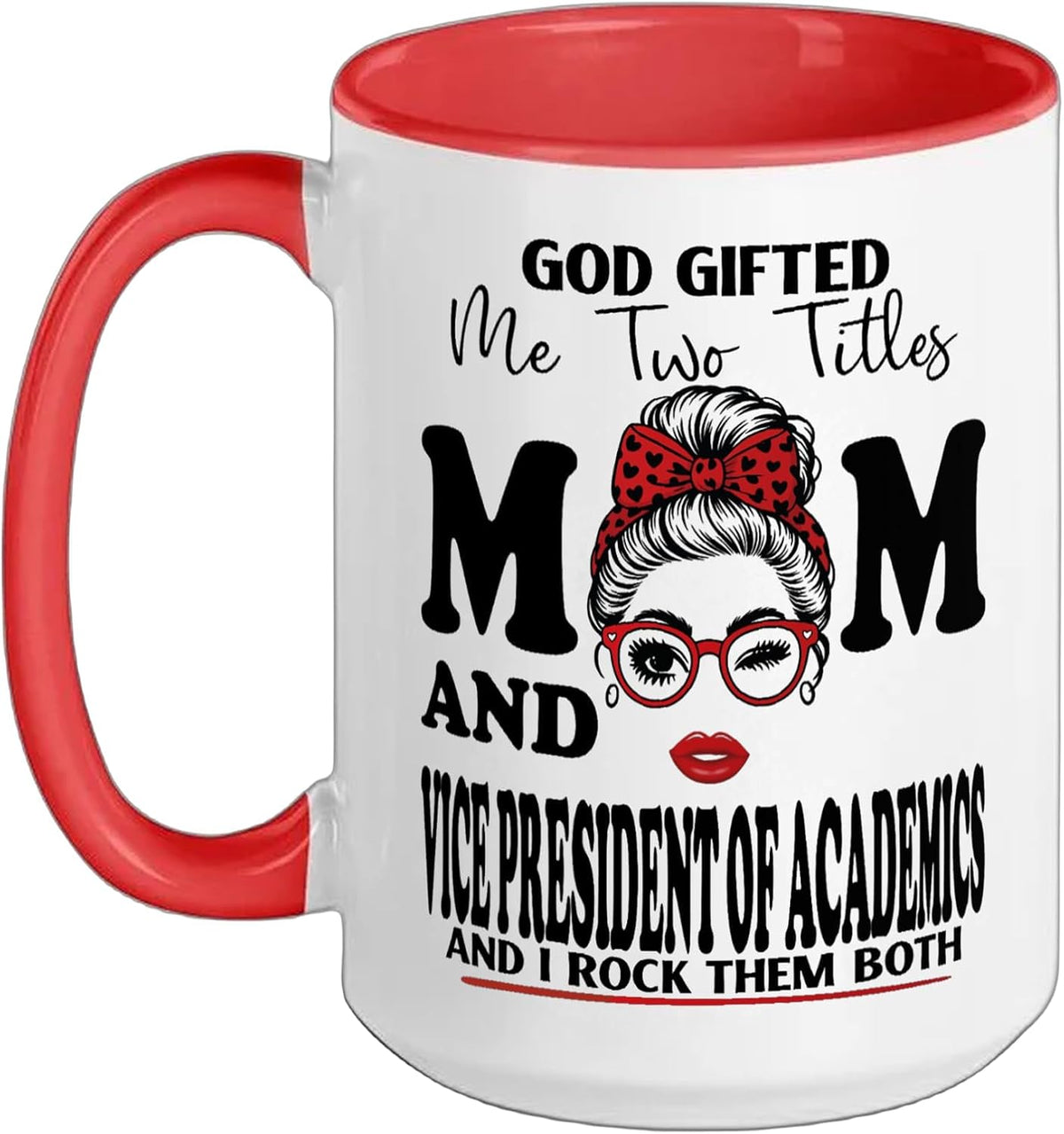 Mom And Vice President Of Academics Blessed Mothers Day Ceramic Mug