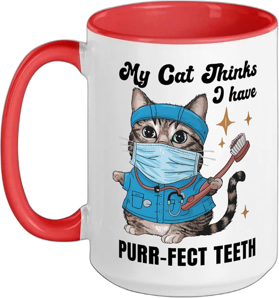 Purr-Fect Teeth Dentist Dental Office Humor Cat Ceramic Mug