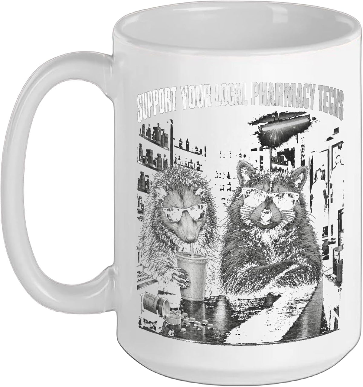 Support Your Local Pharmacy Techs Sunglasses Ceramic Mug