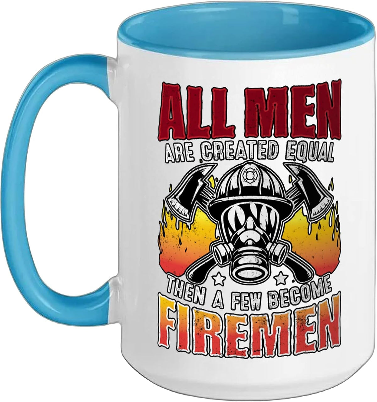 Funny Firefighter Fireman Firefighters Ceramic Mug