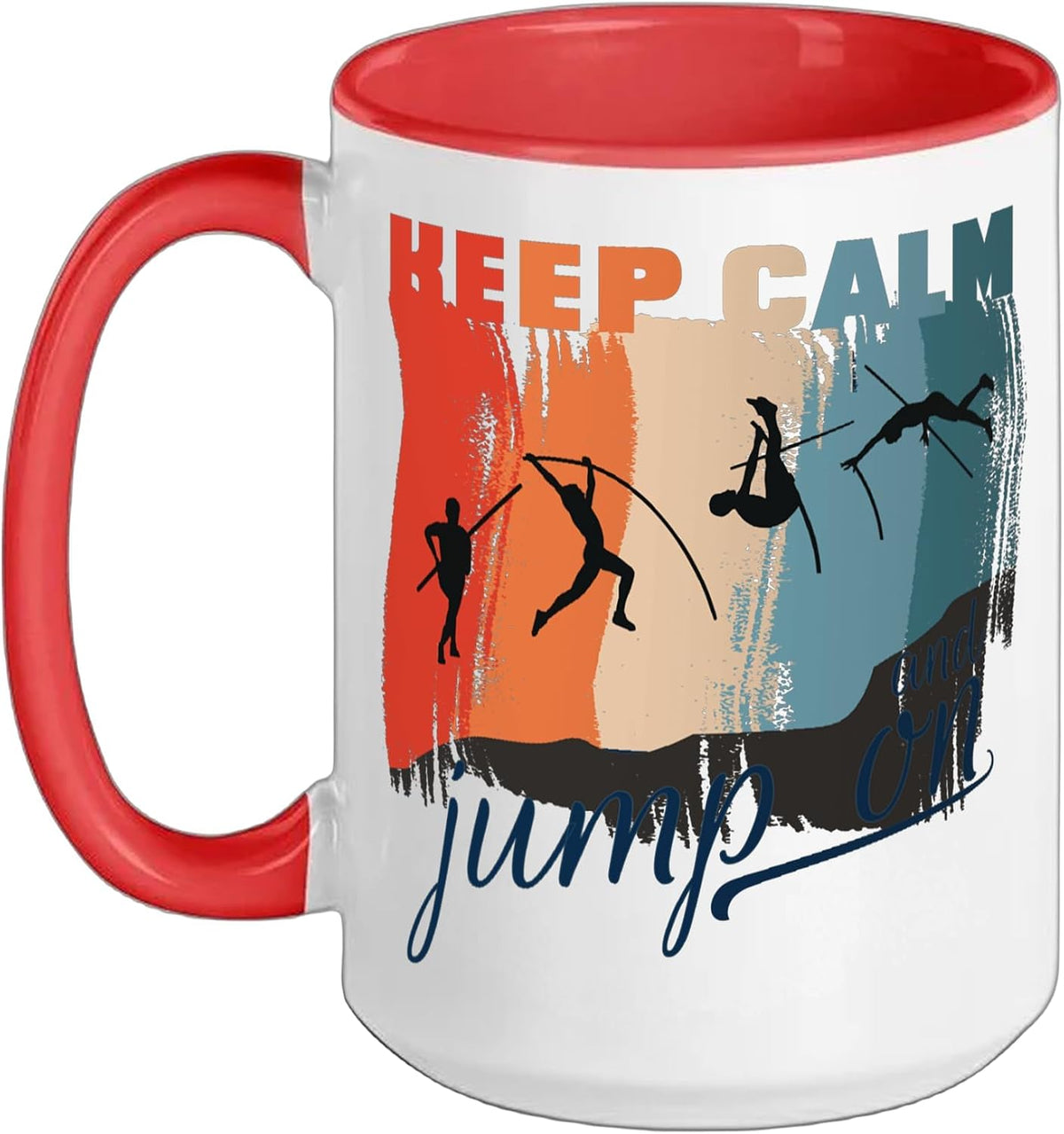 Keep Calm And Jump On Pole Vault Sequence Ceramic Mug