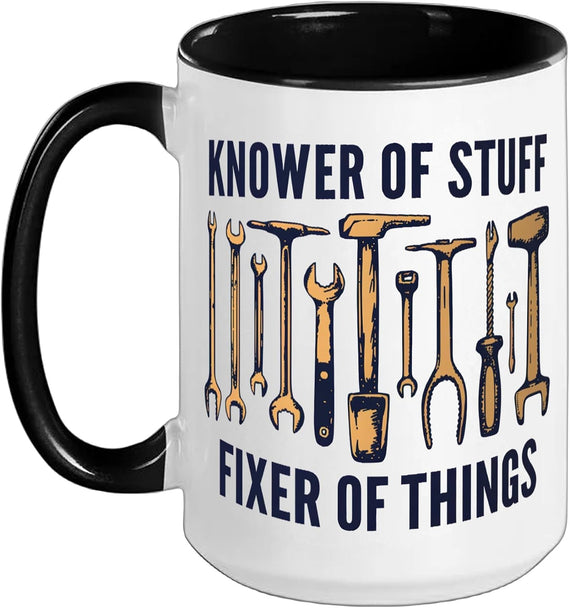 Knower Of Stuff Fixer Of Things Practical Skills Dad Ceramic Mug