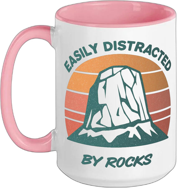 Geology Easily Distracted By Rocks Collector Lover Ceramic Mug
