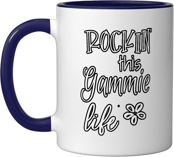 Rockin This Gammie Life Grandma Quote Ceramic Mug