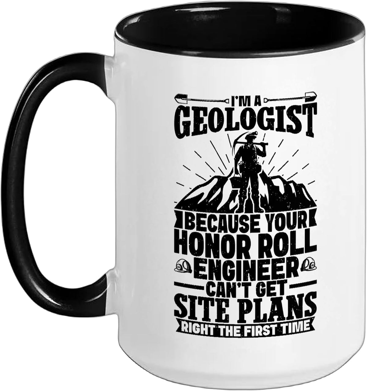 Funny Geologist Geology Ceramic Mug