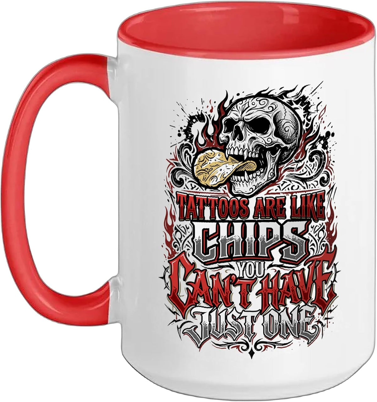 Tattoos Like Chips Just One Tattoo Lover Inked Ceramic Mug