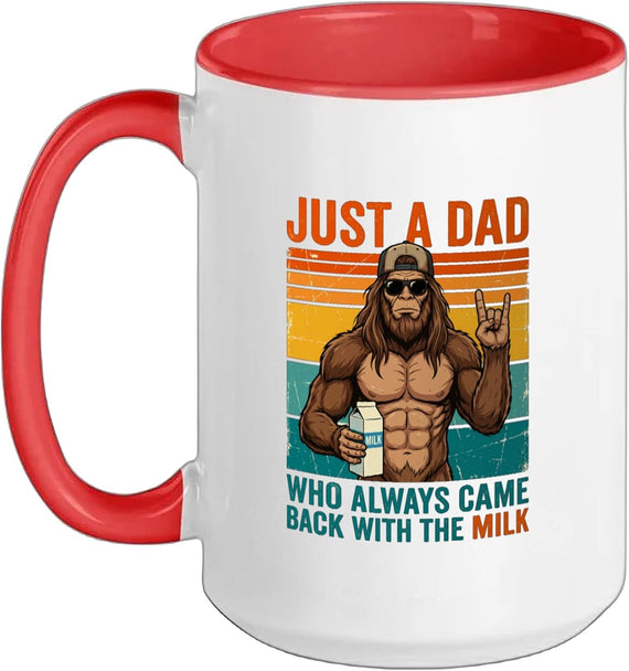 Bigfoot Papa Just A Dad Who Always Came Back With The Milk Ceramic Mug