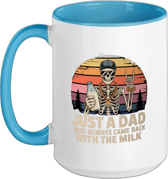 Skeleton Papa Just Dad Who Always Came Back Ceramic Mug