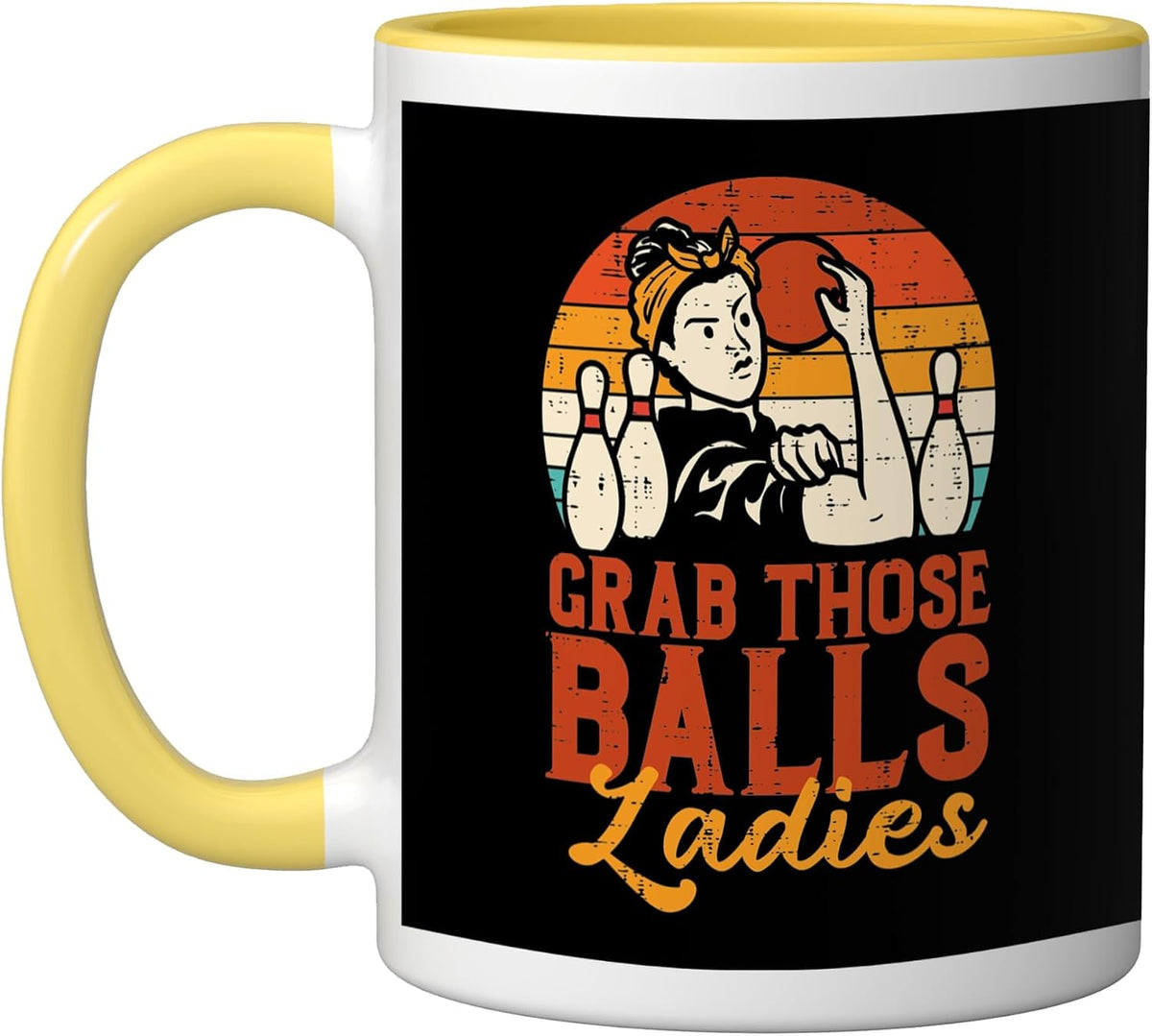 Grab Those Balls Ladies Bowling Vintage Bowler Mom Women Ceramic Mug