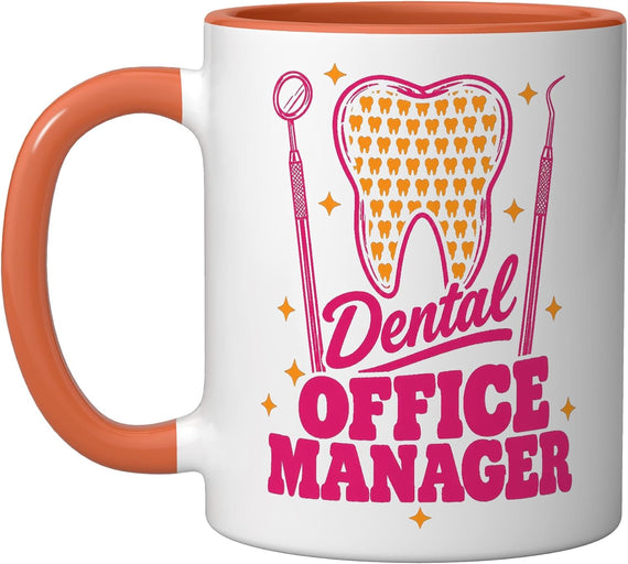 Dental Office Manager Dentist Coworker Ceramic Mug