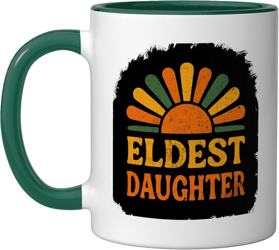 Funny Eldest Daughter Meme Ceramic Mug