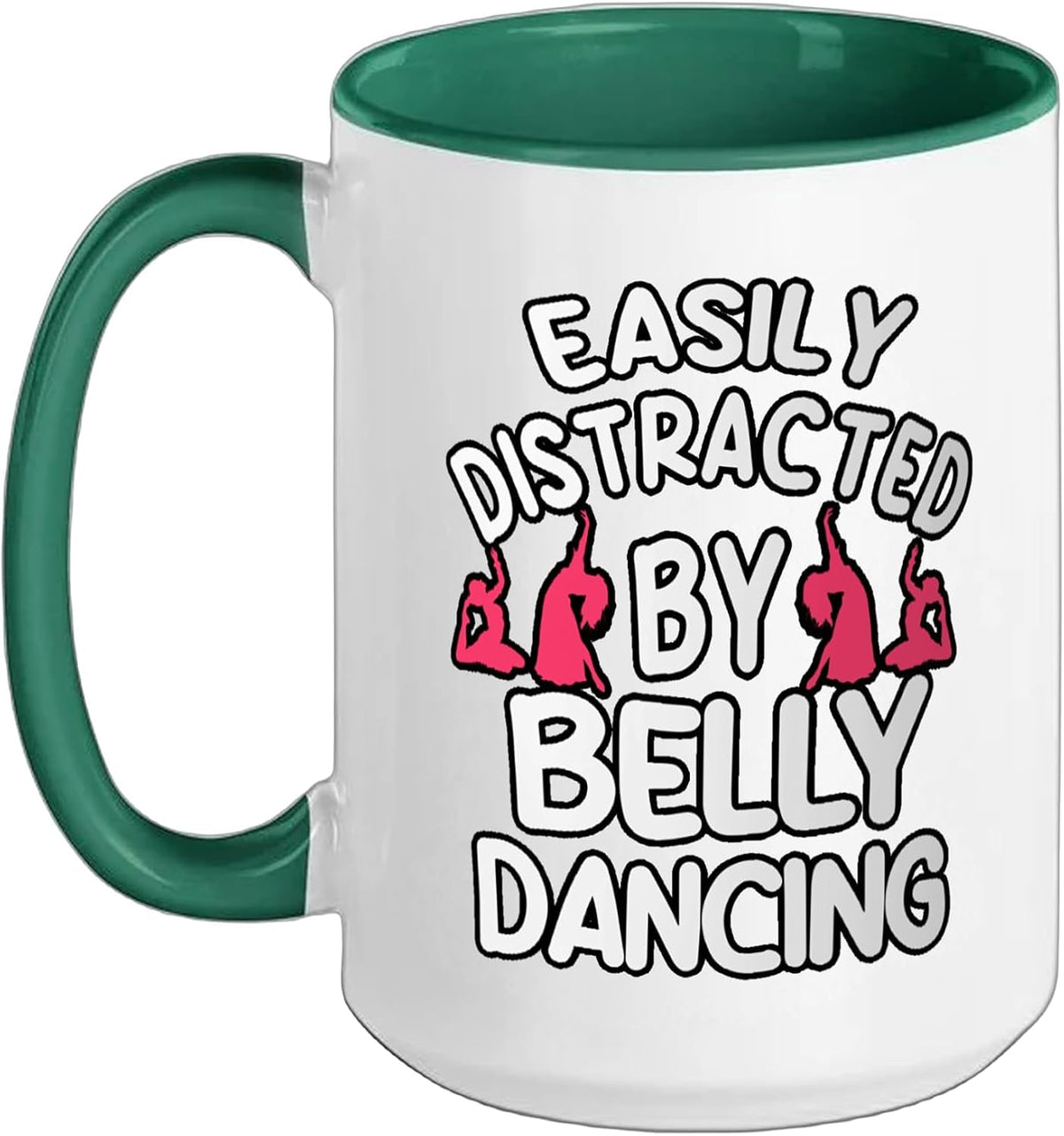 Belly Dancing Oriental Dancer Eastern Easily Distracted Ceramic Mug