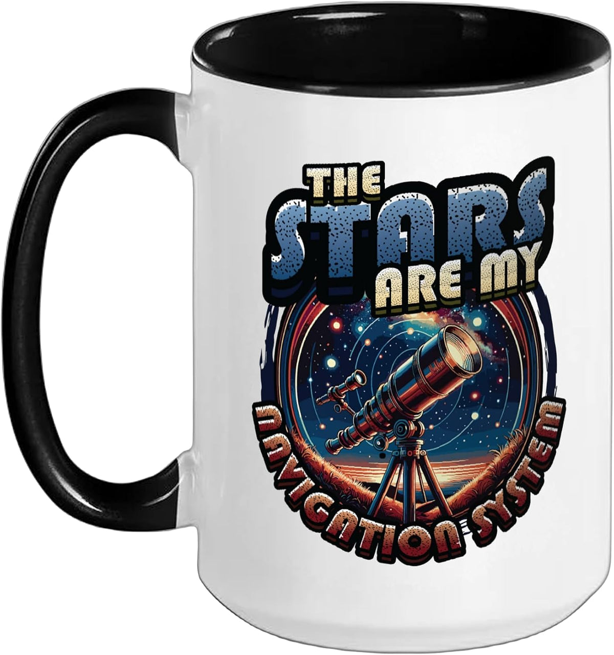 The Stars Are My Navigation System Funny Ceramic Mug