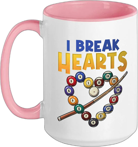 Funny Billiards Player I Break Hearts On The Pool Table Ceramic Mug