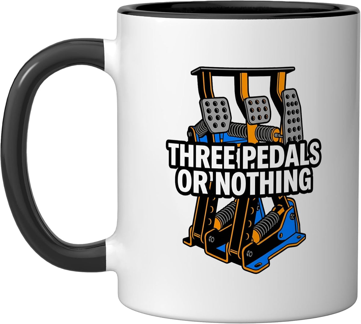 Manual Transmission Three Pedals Or Nothing Gearhead Ceramic Mug
