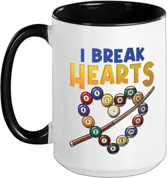 Funny Billiards Player I Break Hearts On The Pool Table Ceramic Mug