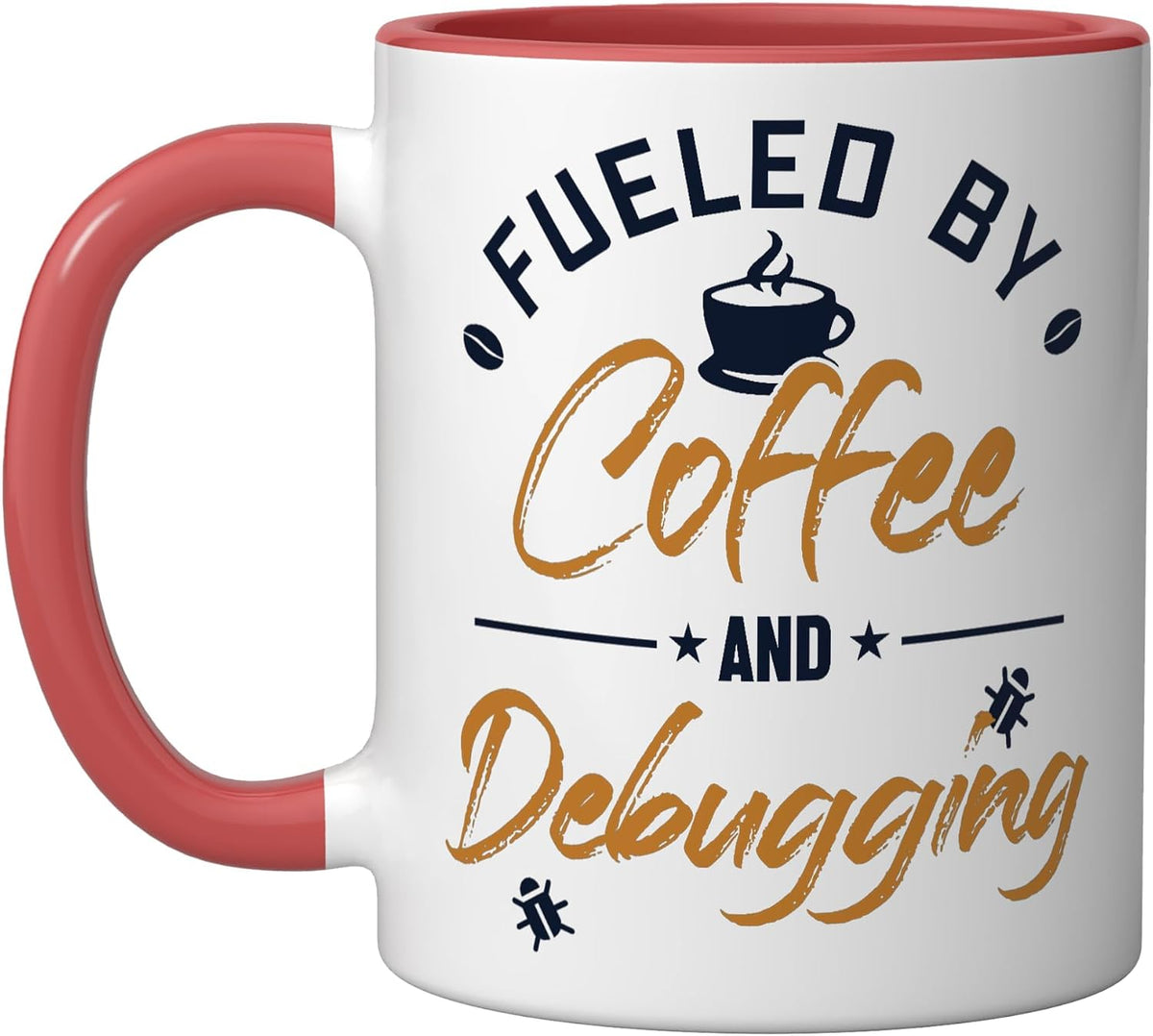 Fueled By Coffee And Debugging Full Stack Software Ceramic Mug