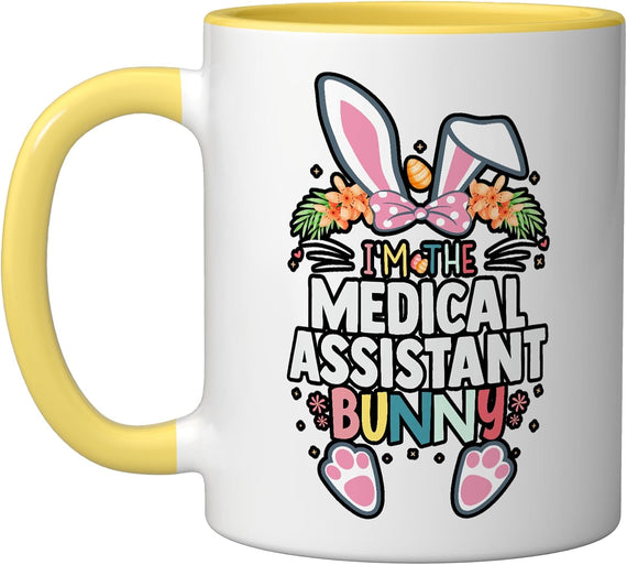 I'm The Medical Assistant Bunny Easter Day Rabbit Matching Ceramic Mug