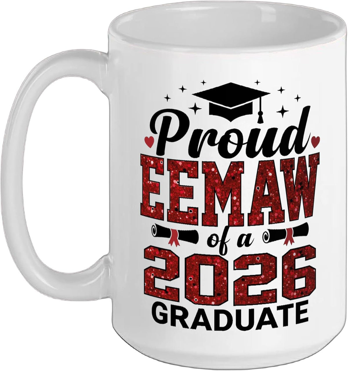 Proud Eemaw Of A 2026 Graduate Senior Graduation Year Ceramic Mug