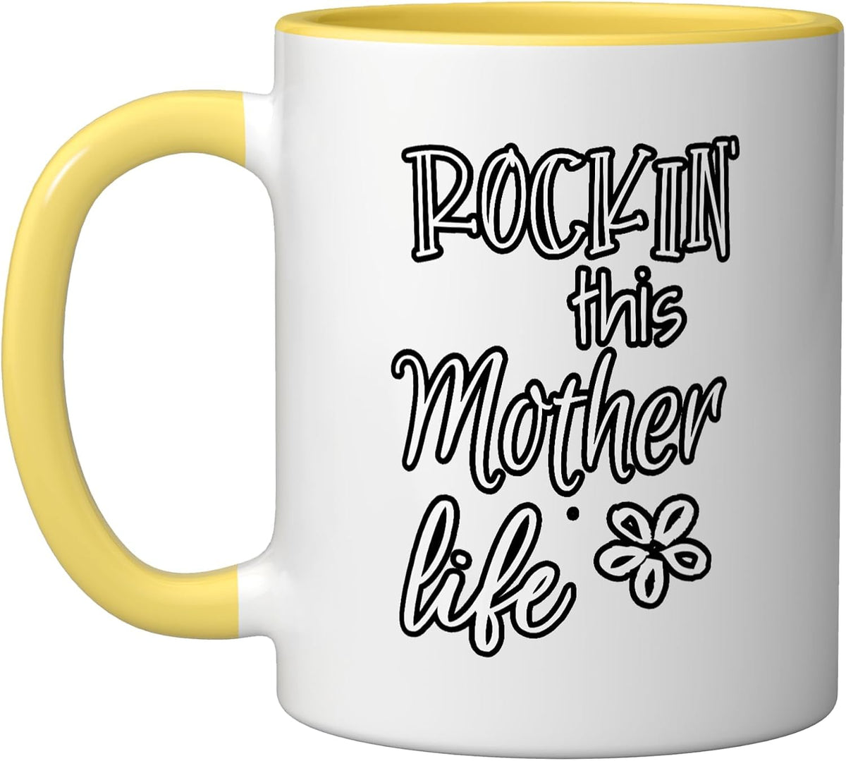 Rockin This Mother Life Special Mom Funny Ceramic Mug
