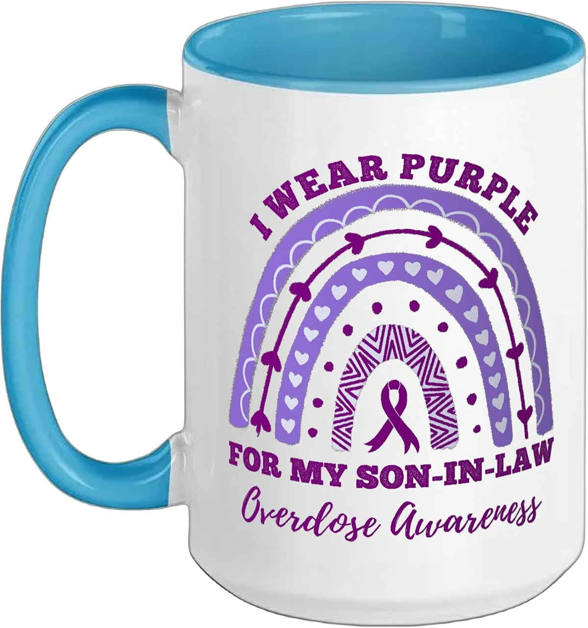 I Wear Purple For My Son-In-Law Overdose Awareness Rainbow Ceramic Mug