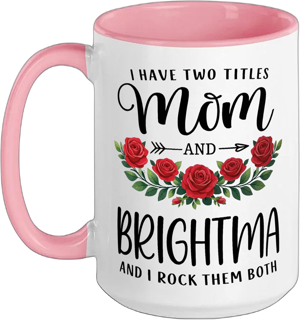 I Have Two Titles Mom And Brightma Mothers Day Floral Ceramic Mug