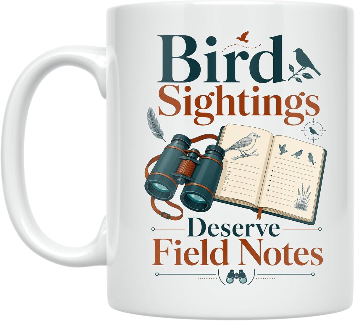 Birdwatching Journal Mug - Bird Sightings Deserve Field Ceramic Mug