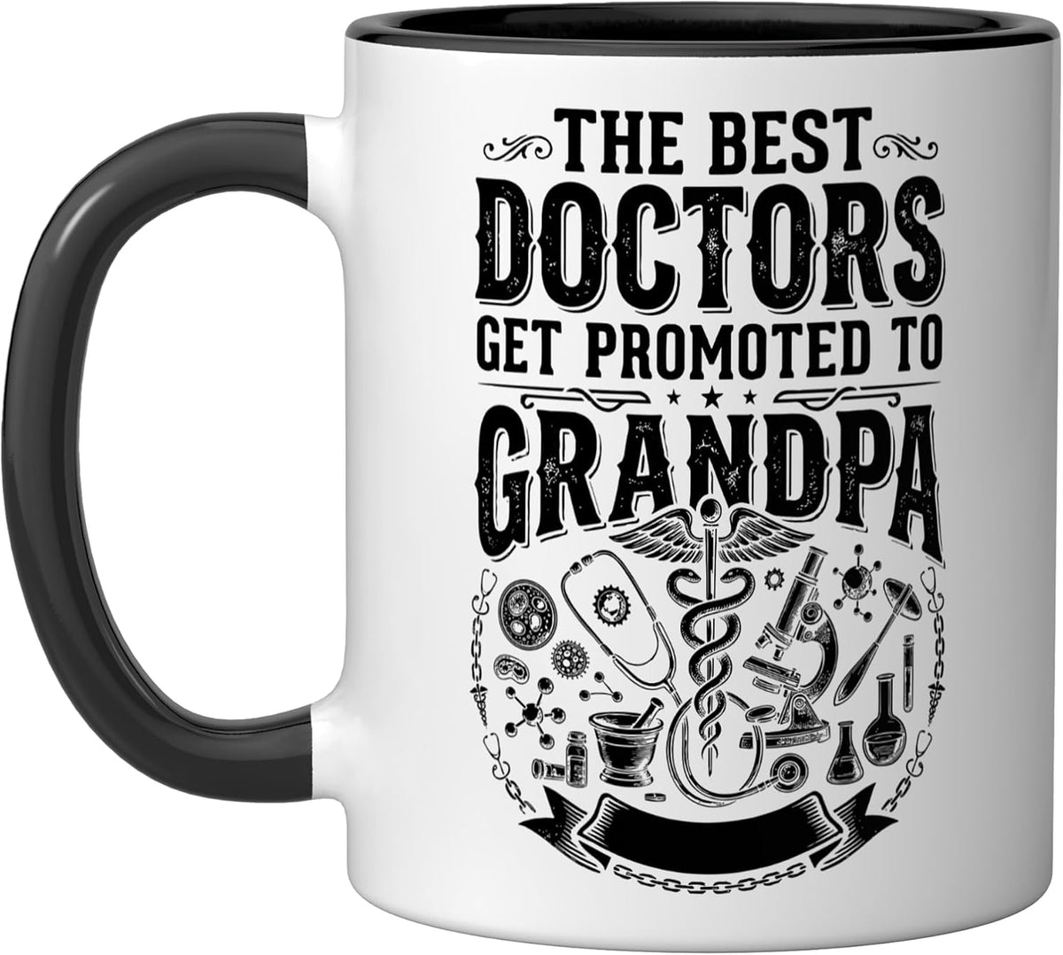 Best Doctors Get Promoted To Grandpa Physician Father's Ceramic Mug