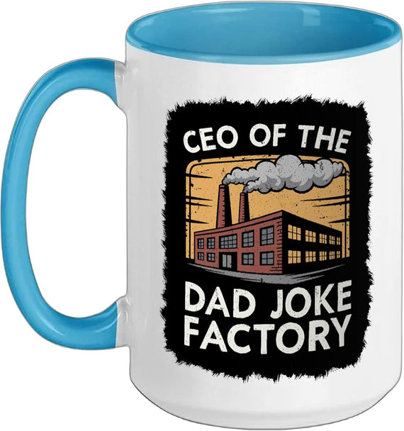 Ceo Of The Dad Joke Factory Funny Saying Mens Dad Humor Ceramic Mug
