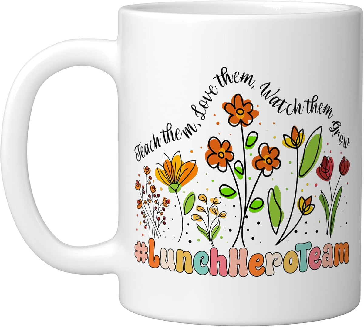 Lunch Hero Team Appreciation Week Back To School Ceramic Mug