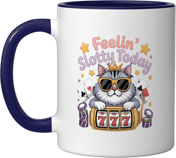 Feeling Slotty Today Gambling Slot Machine Funny Casino Ceramic Mug