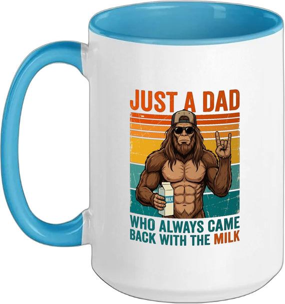 Bigfoot Papa Just A Dad Who Always Came Back With The Milk Ceramic Mug