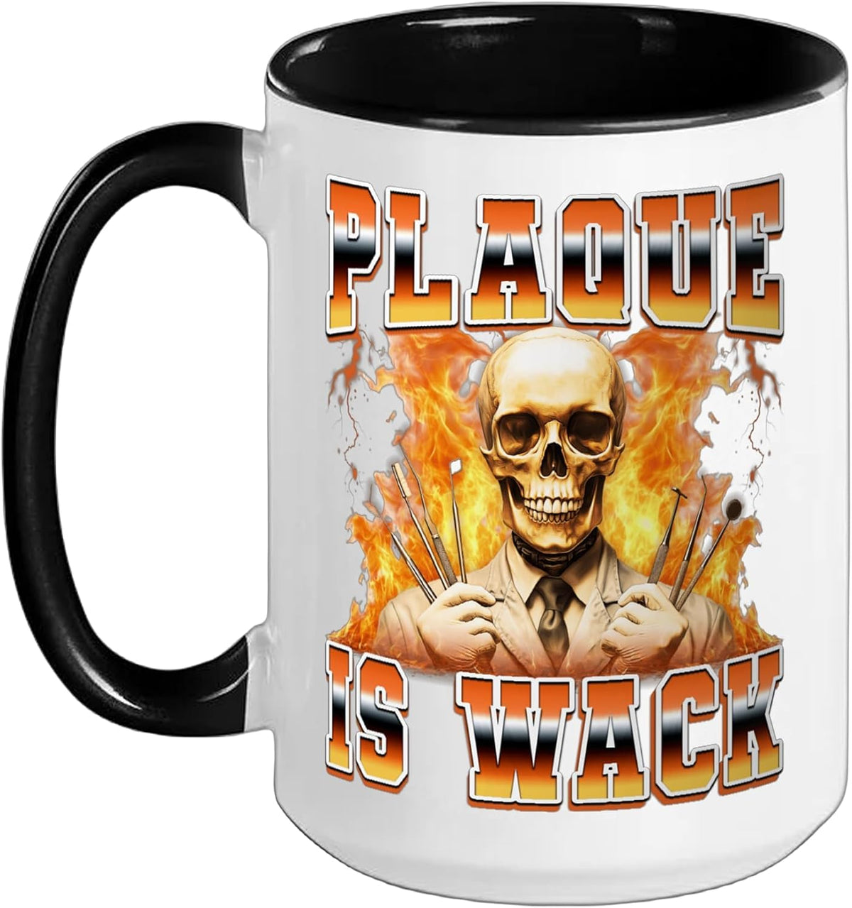 Plaque Is Wack Dentist Dental Dentistry Dental Assistant Ceramic Mug