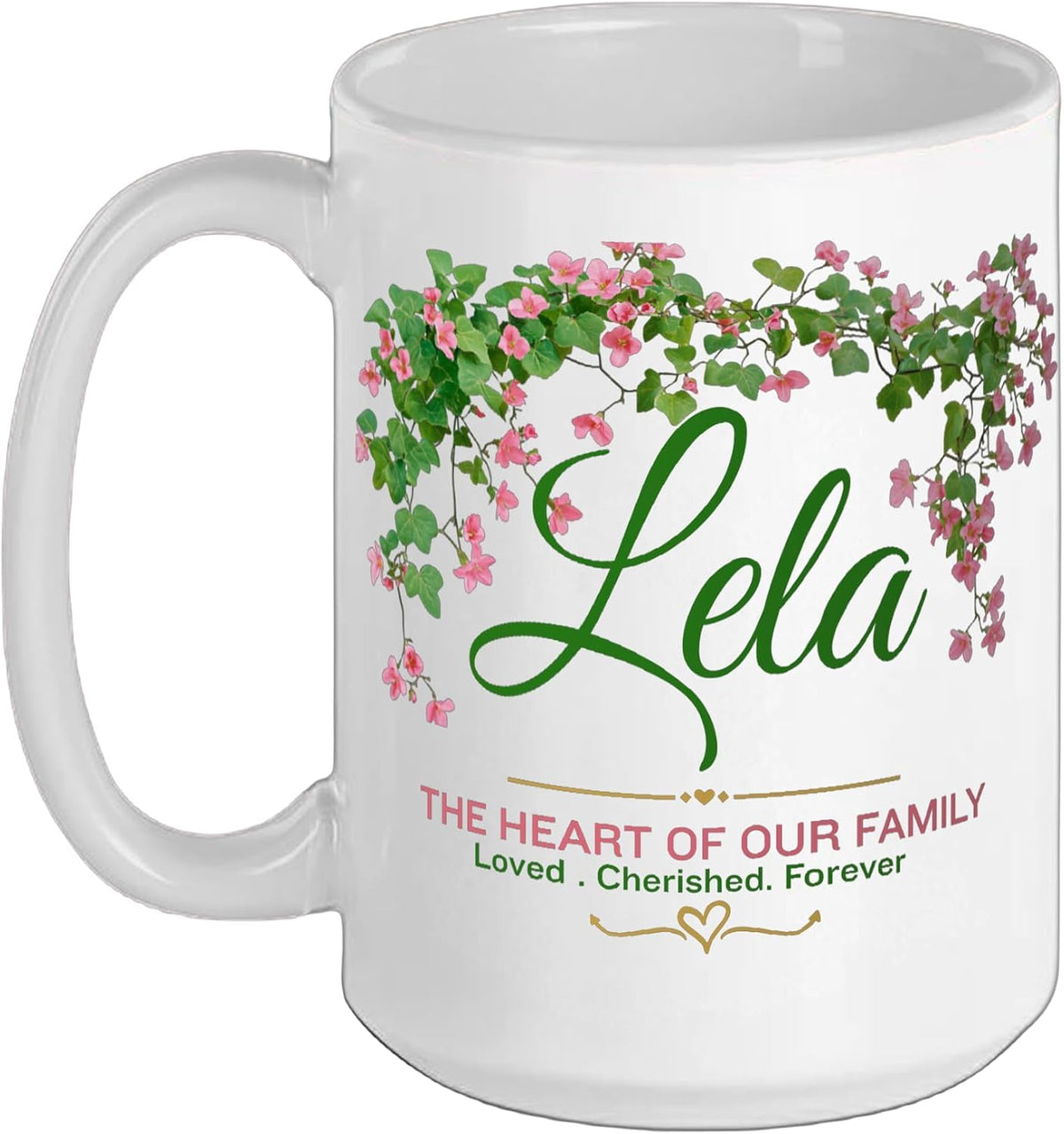 Lela The Heart Of Our Family Floral Name Ceramic Mug