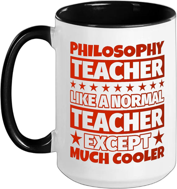 Philosophy Teacher Except Cooler Ceramic Mug