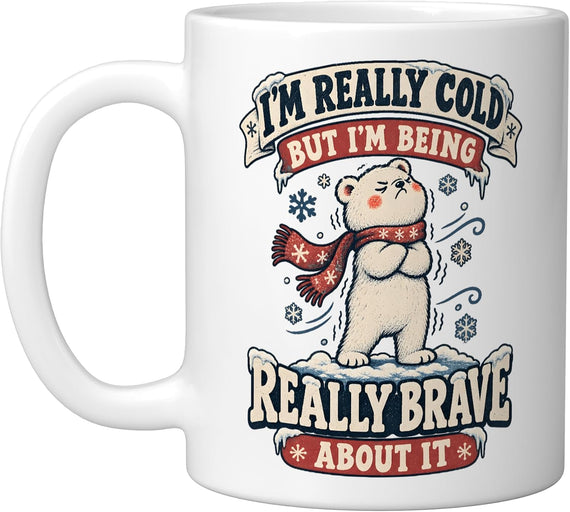 Really Cold Brave Polar Bear Winter Humor Ceramic Mug