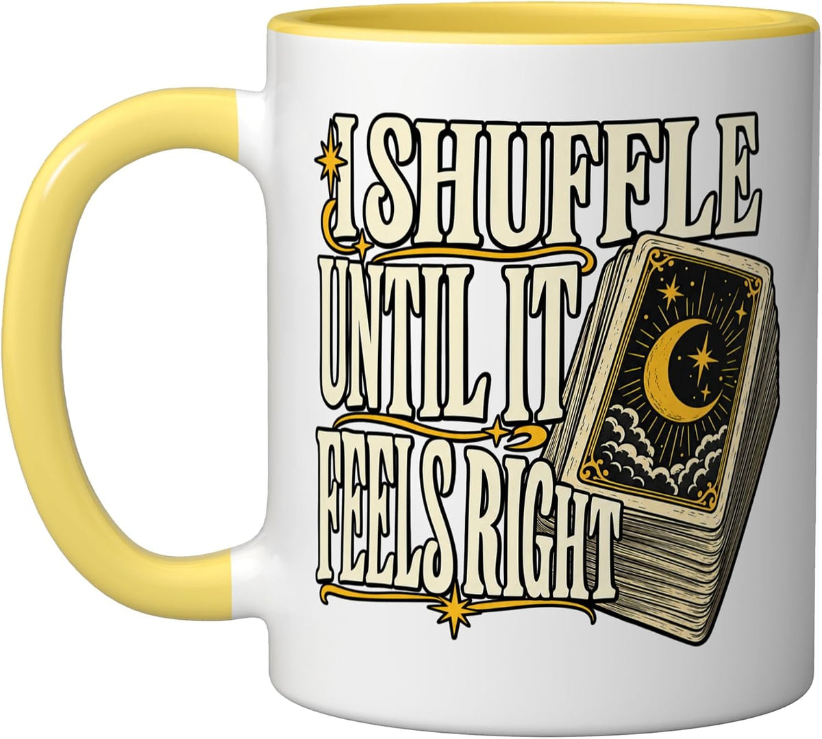 Divination I Shuffle Until It Feels Right Witchy Card Fans Ceramic Mug