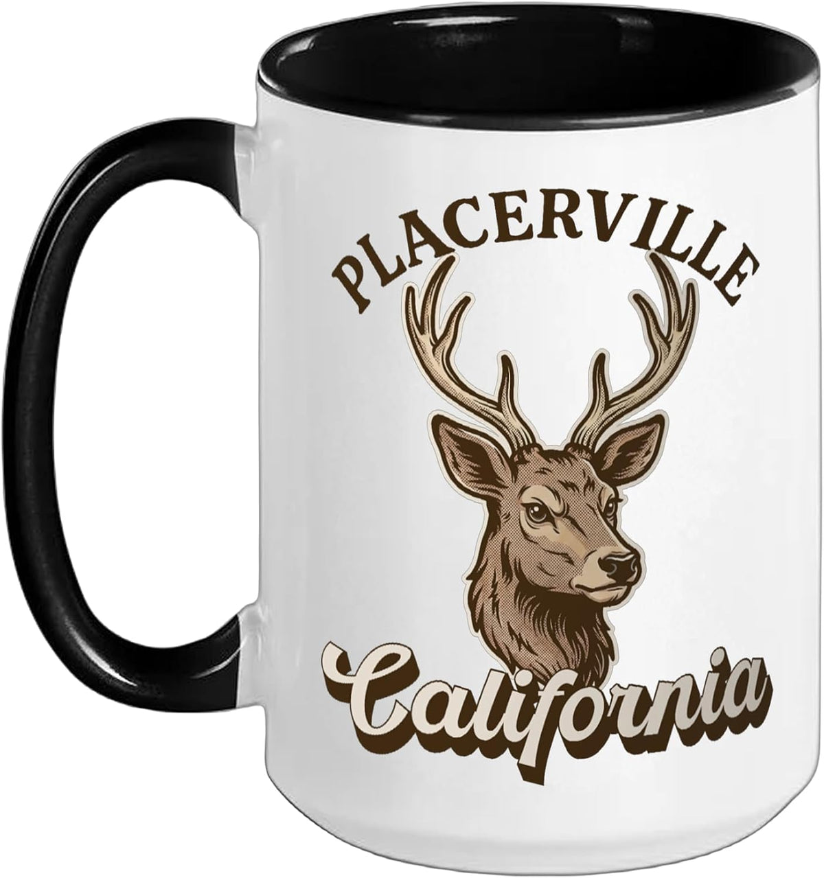 Placerville California Ca Outdoors Deer Hunting Souvenir Ceramic Mug