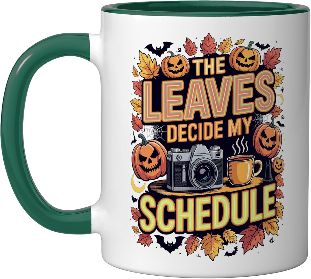 The Leaves Decide My Schedule Fall Photographer Autumn Ceramic Mug