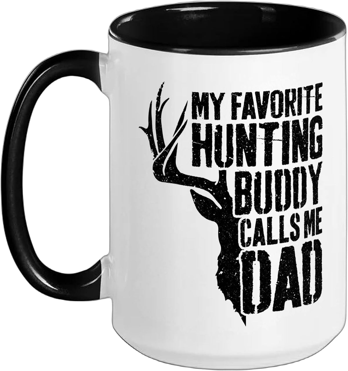 My Favorite Hunting Buddy Calls Me Dad Men Hunter Ceramic Mug